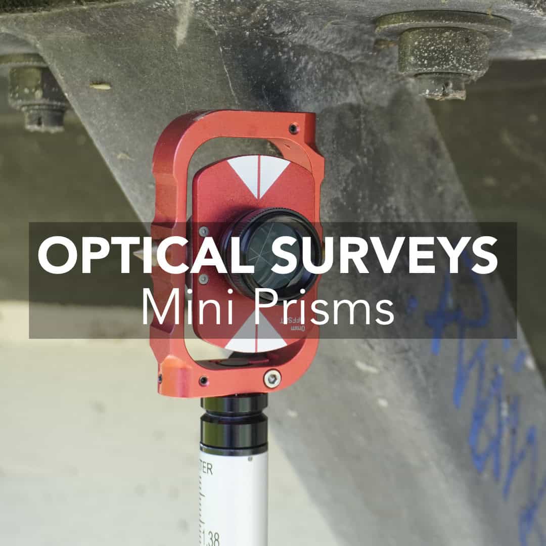 Optical Surveys: Mini Prisms