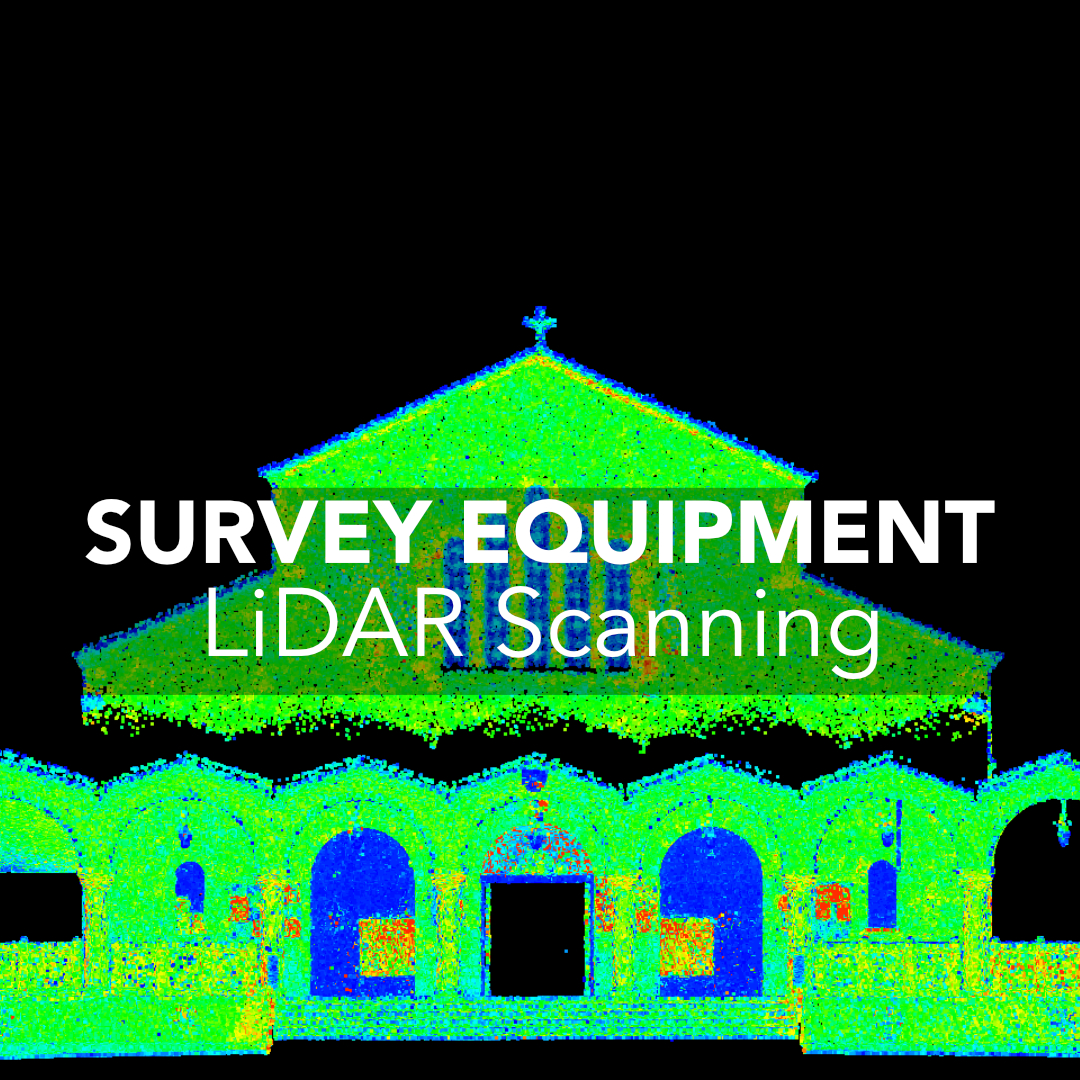 Survey Equipment: LiDAR Scanning