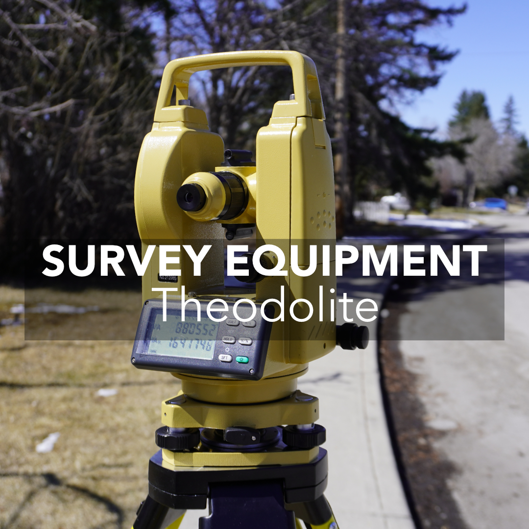 Survey Equipment: Theodolite