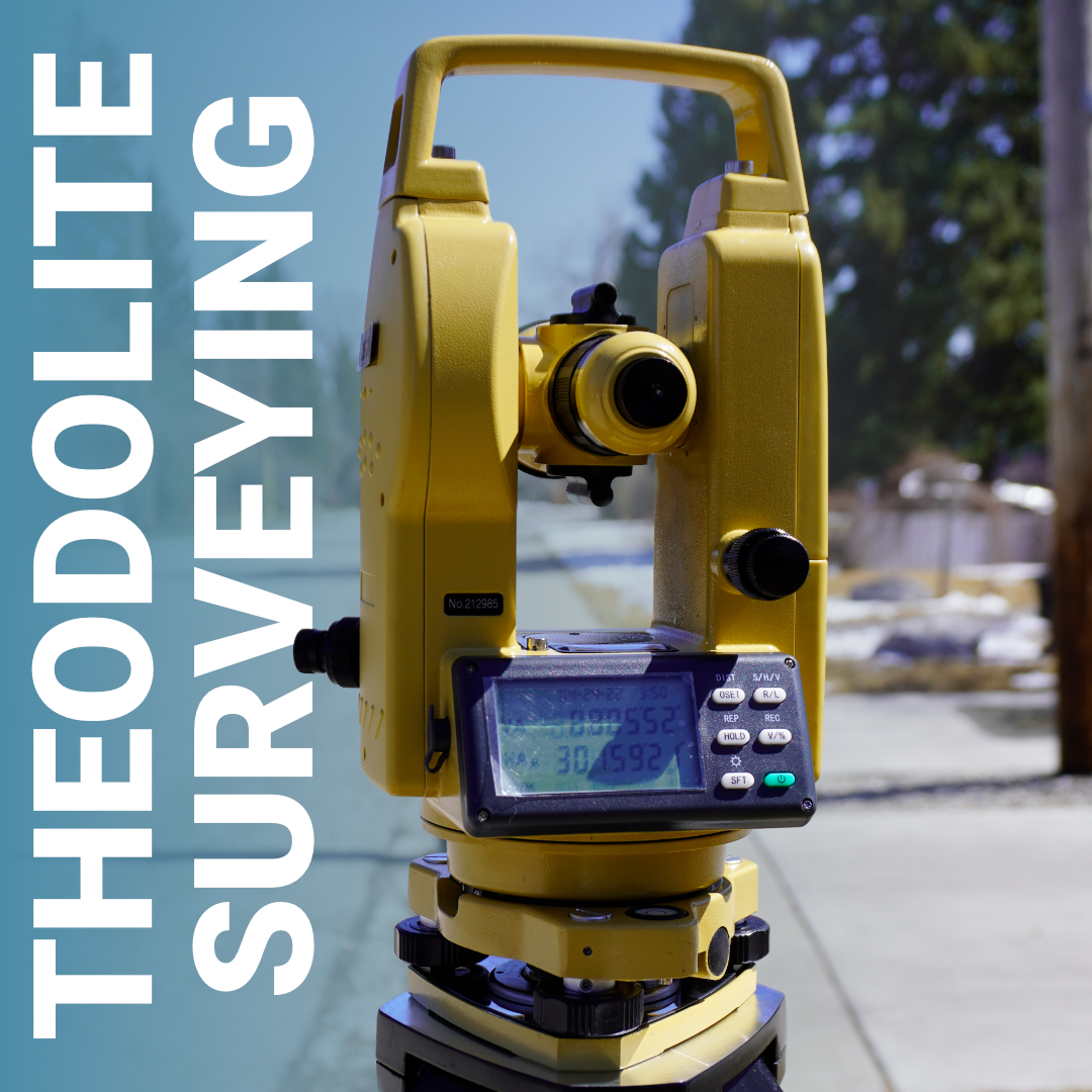 Theodolite Surveying Explained
